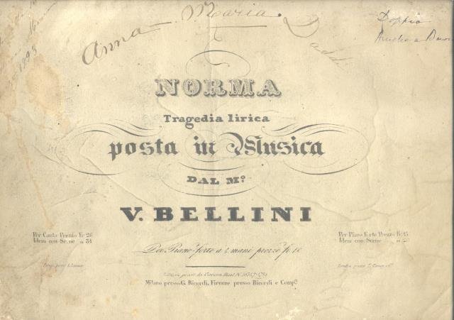 NORMA (1831). Tragedia lirica ridotta per Pianoforte a quattro mani …