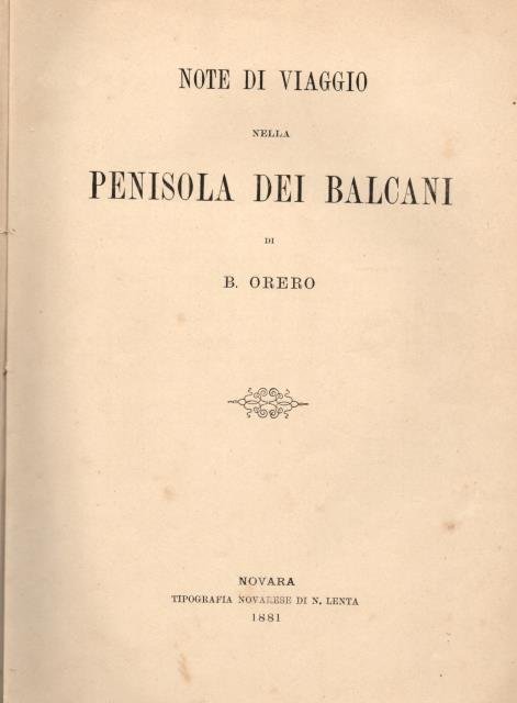 NOTE DI VIAGGIO NELLA PENISOLA DEI BALCANI.