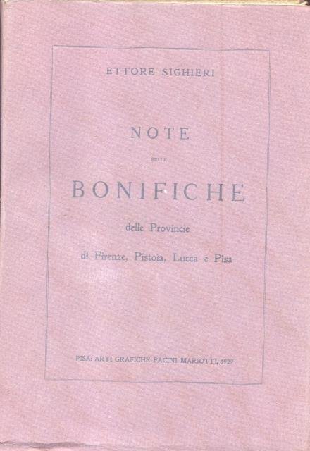 NOTE SULLE BONIFICHE DELLE PROVINCIE DI FIRENZE, PISTOIA, LUCCA E …