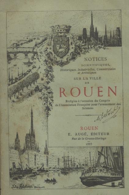 NOTICES SCIENTIFIQUES, HISTORIQUES, INDUSTRIELLES, COMMERCIALES ET ARTISTIQUES SUR LA VILLE …