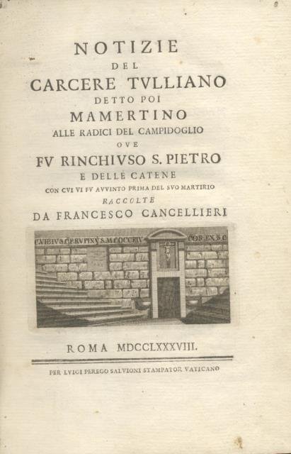 NOTIZIE DEL CARCERE TULLIANO DETTO POI MAMERTINO ALLE RADICI DEL …