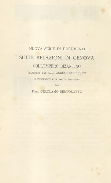 NUOVA SERIE DI DOCUMENTI SULLE RELAZIONI DI GENOVA COLL'IMPERO BIZANTINO. … | Immagine principale