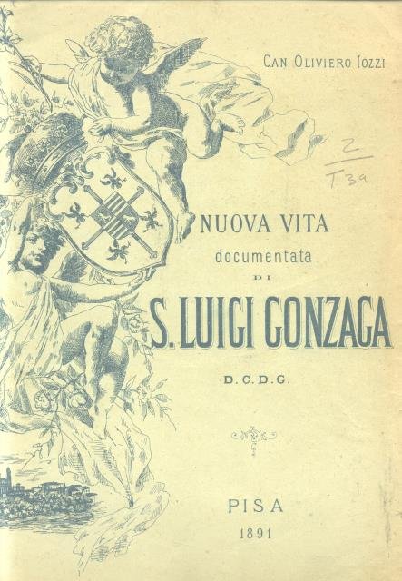 NUOVA VITA DOCUMENTATA DI SAN LUIGI GONZAGA. Con illustrazioni.
