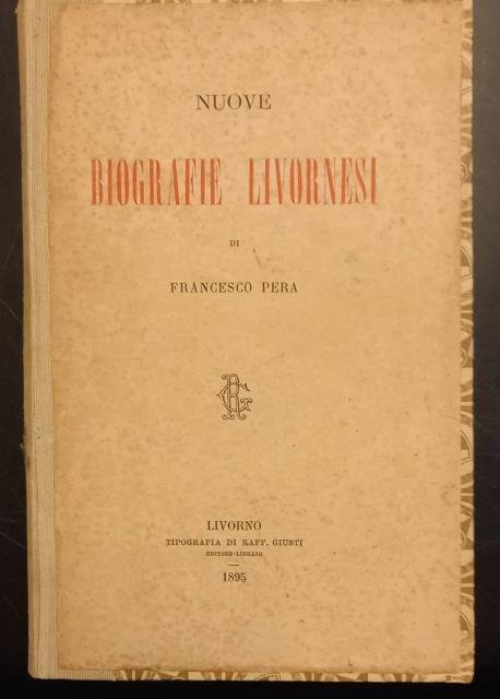 NUOVE BIOGRAFIE LIVORNESI.