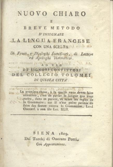 NUOVO CHIARO E BREVE METODO D'INSEGNARE LA LINGUA FRANCESE. Con …