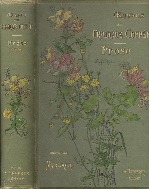 OEUVRES COMPLÈTE. Poésies 1864-1887; Théâtre 1869-1889; Prose 1873-1890.