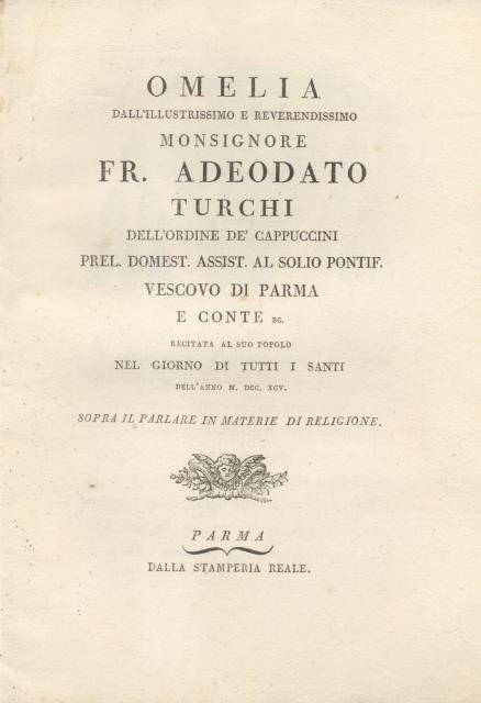 Omelia dell'illustrissimo e reverendissimo Monsignore Fr. Adeodato Turchi, Vescovo di …