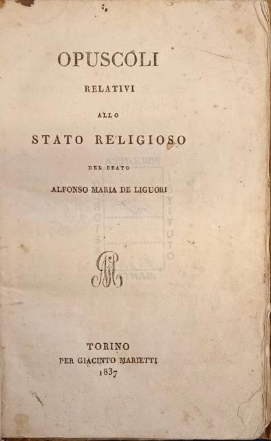OPUSCOLI RELATIVI ALLO STATO RELIGIOSO.