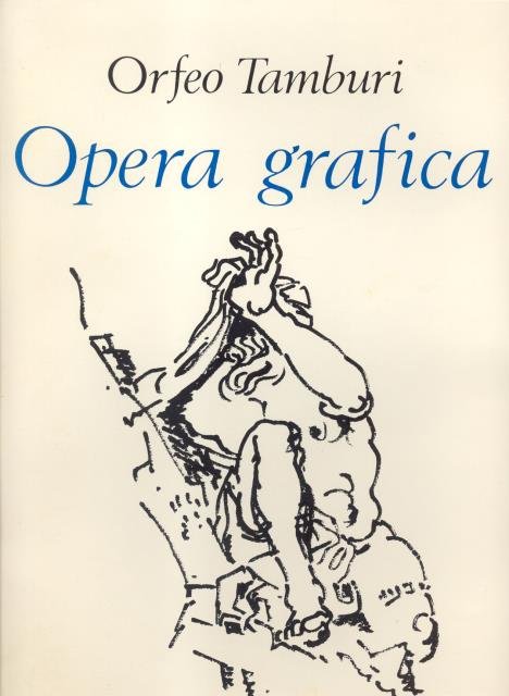 ORFEO TAMBURI. Opera grafica. Disegni, guazzi, acquarelli dal 1929 al … | Immagine principale