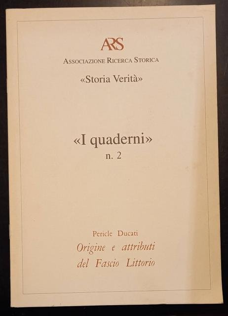 ORIGINI E ATTRIBUTI DEL FASCIO LITTORIO. Una pagina di storia … | Immagine principale