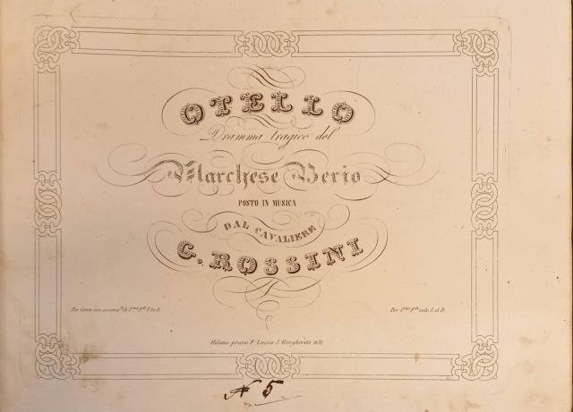 OTELLO (1816). Dramma tragico del Marchese Berio. Riduzione per Canto …