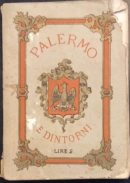PALERMO E DINTORNI. Guida.