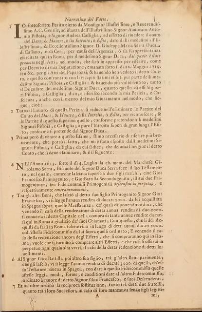 PARTITIONE DELLA PERITIA. Peritia nella Causa vertente avanti all'Ill.mo, e Reverendissimo Monsignore A.C. De Gentilibus, tra li Signori Avvocato Antonio Pistoia, Procuratore Andrea Castiglia, & il Signor Duca Serra.