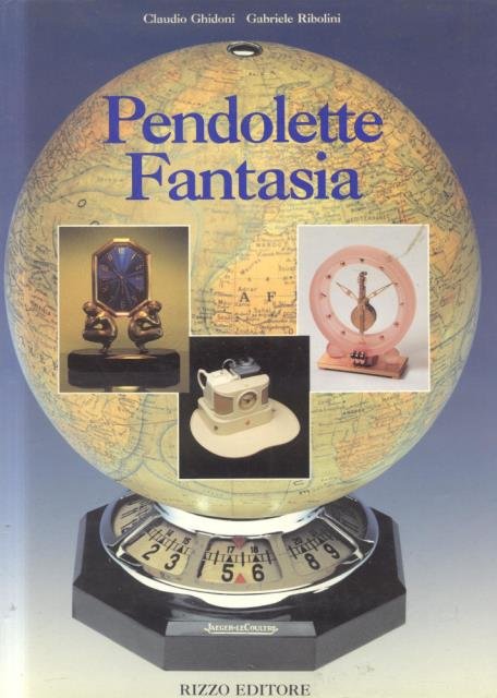 PENDOLETTE FANTASIA. '900, Tecnologia e Curiosità.