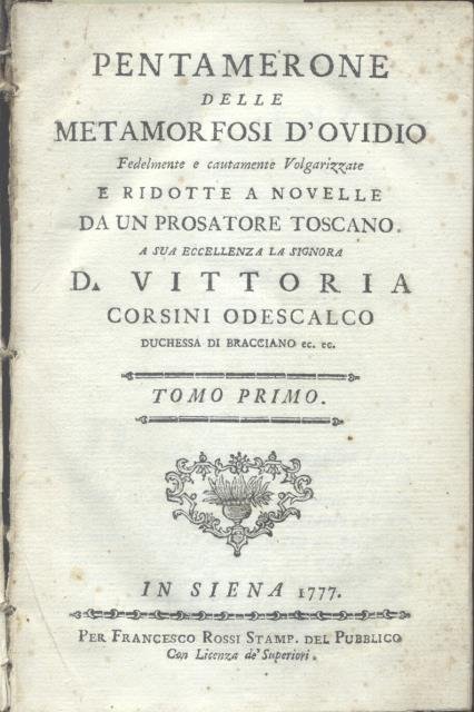 PENTAMERONE DELLE METAMORFOSI D'OVIDIO. Fedelmente e cautamente volgarizzate e ridotte …