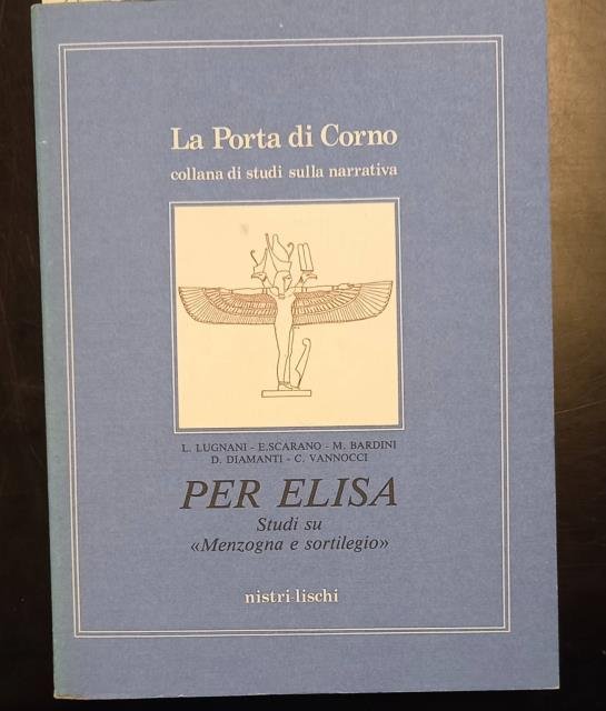 PER ELISA. Studi su "Menzogna e sortilegio".