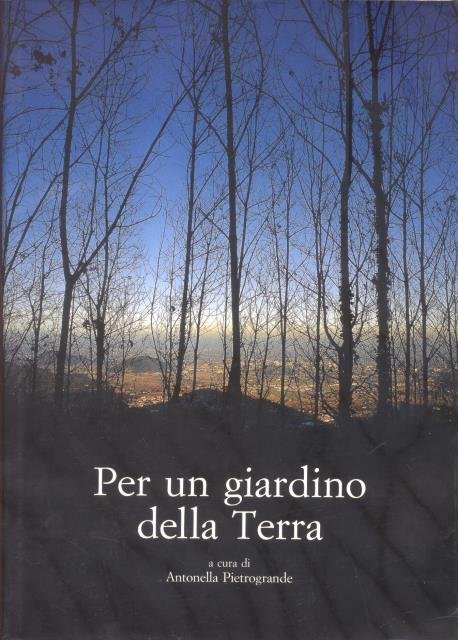 PER UN GIARDINO DELLA TERRA.