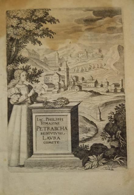 PETRARCHA REDIVIVUS. Integram poetæ celeberrimi vitam iconibus ære cælatis exhibens. …