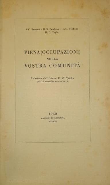 PIENA OCCUPAZIONE NELLA VOSTRA COMUNITA'.