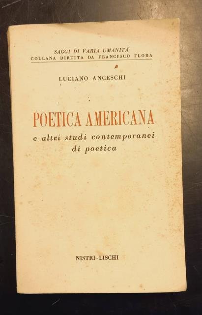 POETICA AMERICANA. E altri studi contemporanei di poetica.