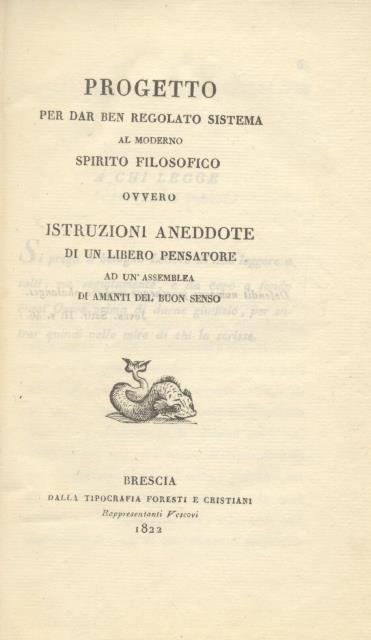 PROGETTO PER DAR BEN REGOLATO SISTEMA AL MODERNO SPIRITO FILOSOFICO. …