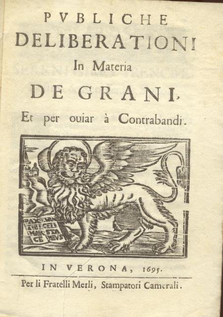 Publiche deliberationi in materia de Grani, et per oviar à …