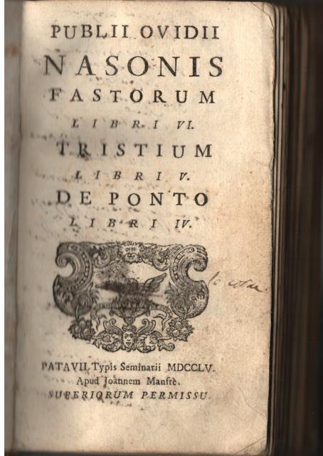PUBLII OVIDII NASONIS FASTORUM LIBRI VI, TRISTIUM LIBRI V, DE …