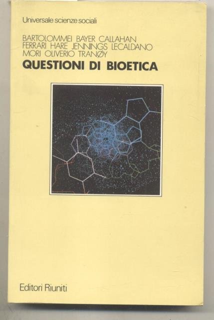 QUESTIONI DI BIOETICA.