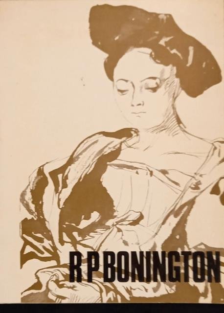 R.P. BONINGTON. Catalogo della Mostra. Nottingham, Castle Museum and Art …