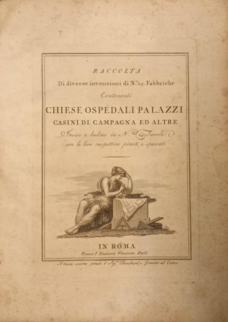 Raccolta di diverse invenzioni di N°24 fabbriche contenenti chiese ospedali …