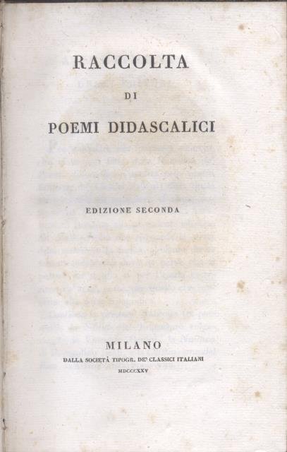 RACCOLTA DI POEMI DIDASCALICI. Edizione seconda.
