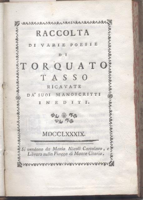 RACCOLTA DI VARIE POESIE. Ricavate da' suo manoscritti inediti.