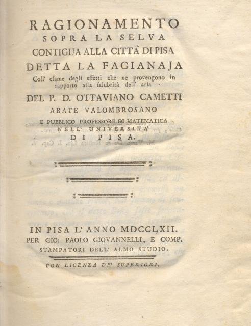 RAGIONAMENTO SOPRA LA SELVA CONTIGUA ALLA CITTA' DI PISA DETTA …