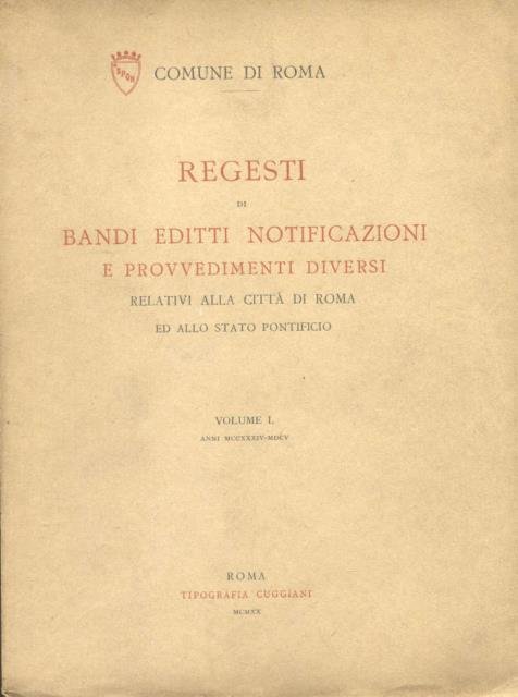 Regesti di bandi, editti, notificazioni e provvedimenti diversi relativi alla …