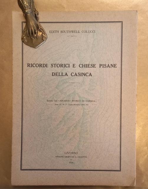 RICORDI STORICI E CHIESE PISANE DELLA CASINCA. Estratto da "Archivio …