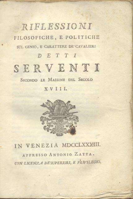 RIFLESSIONI FILOSOFICHE, E POLITICHE SUL GENIO, E CARATTERE DE' CAVALIERI …
