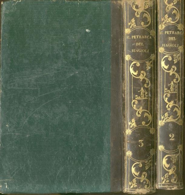RIME DI F.PETRARCA COL COMENTO DI G. BIAGIOLI. Tomo I, …