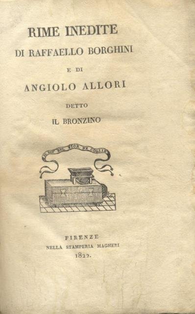 RIME INEDITE DI VINCENZO BORGHINI E ANGIOLO ALLORI DETTO IL …