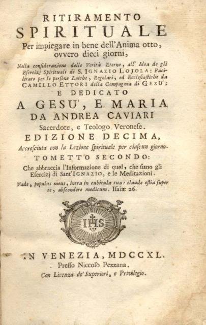 RITIRAMENTO SPIRITUALE PER IMPIEGARE IN BENE DEL'ANIMA OTTO, OVVERO DIECI …
