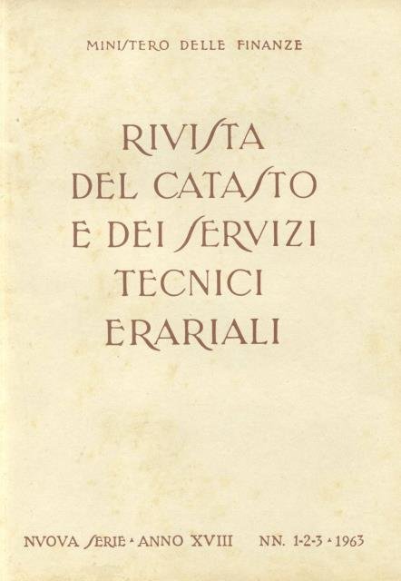 RIVISTA DEL CATASTO E DEI SERVIZI TECNICI ERARIALI. Geodesia, Topografia, …