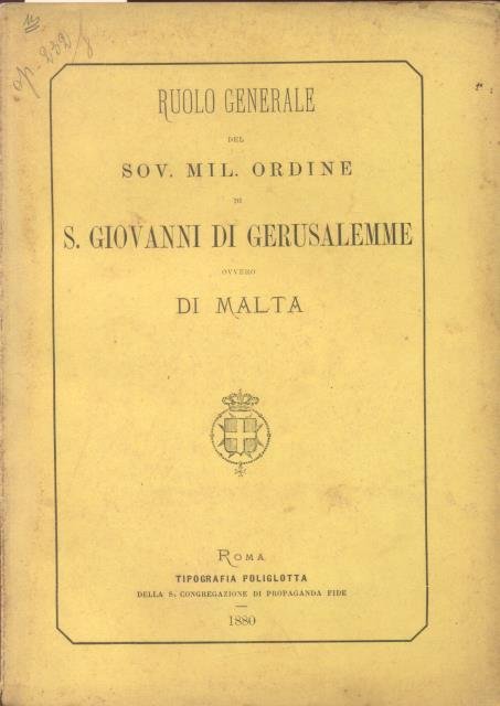 RUOLO GENERALE DEL SOVRANO MILITARE ORDINE DI SAN GIOVANNI DI …