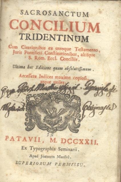 SACROSANCTUM CONCILIUM TRIDENTINUM. Cum Citationibus ex utroque Testamento, Juris Pontificii …