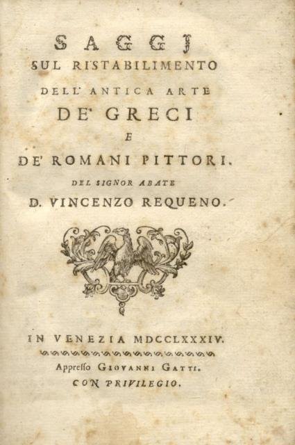 SAGGI SUL RISTABILIMENTO DELL'ANTICA ARTE DE' GRECI E DE' ROMANI …
