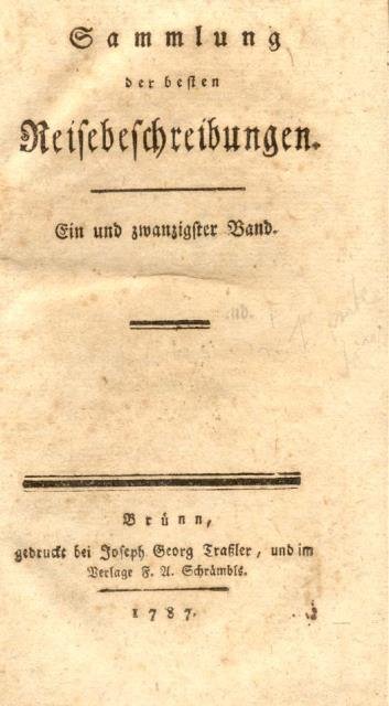 SAMMLUNG DER BESTEN REISEBESCHREIBUNGEN. Ein und zwanzigster Band. "Reisen durch …