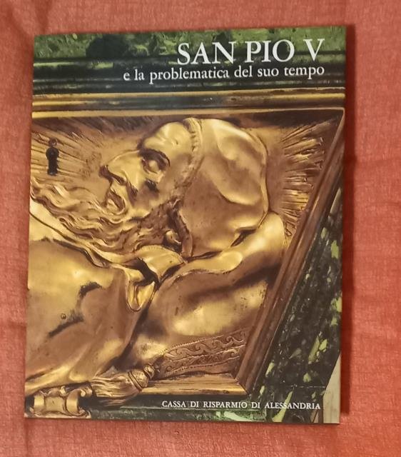 SAN PIO V E LA PROBLEMATICA DEL SUO TEMPO.