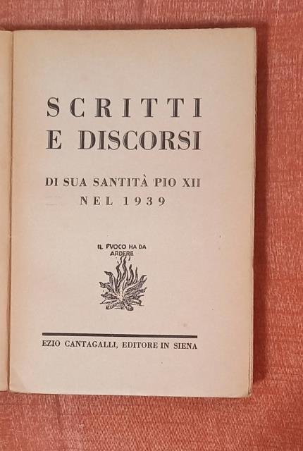 SCRITTI E DISCORSI DI SUA SANTITÀ PIO XII NEL 1939.