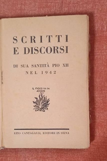SCRITTI E DISCORSI DI SUA SANTITÁ PIO XII NEL 1942.