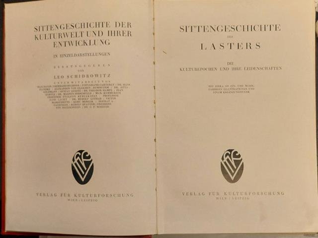 SITTENGESCHICHTE DES LASTERS. Die kulturepochen und ihre leidenschaften.
