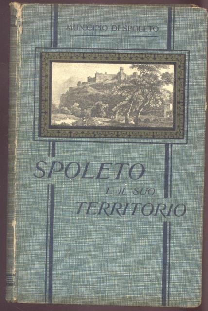 SPOLETO E IL SUO TERRITORIO.
