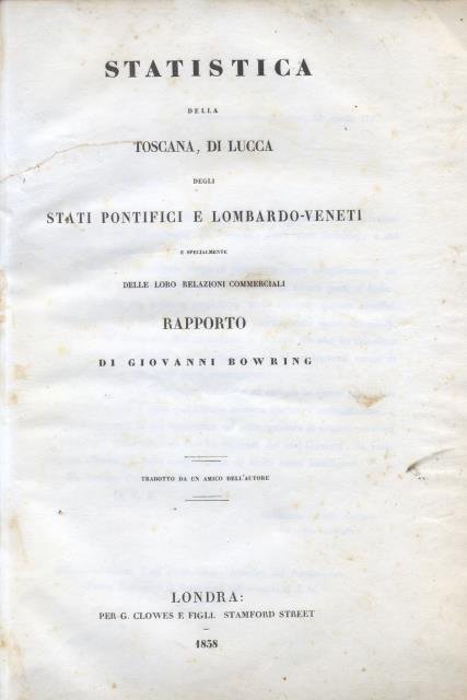 STATISTICA DELLA TOSCANA, DI LUCCA, DEGLI STATI PONTIFICI E LOMBARDO …